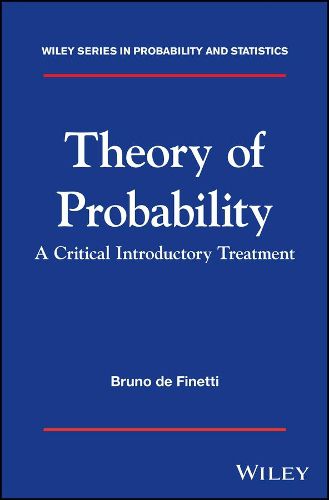 Cover image for Theory of Probability - A critical introductory treatment