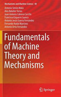 Cover image for Fundamentals of Machine Theory and Mechanisms