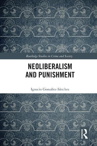 Cover image for Neoliberalism and Punishment