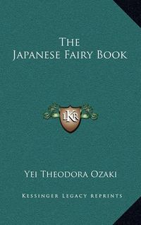 Cover image for The Japanese Fairy Book