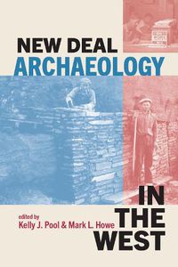 Cover image for New Deal Archaeology in the West