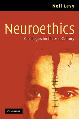 Cover image for Neuroethics: Challenges for the 21st Century