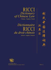 Cover image for Ricci Dictionary of Chinese Law, Chinese-English, French / Dictionnaire Ricci du droit chinois, chinois-anglais, francais /         (   ): Simplified Chinese