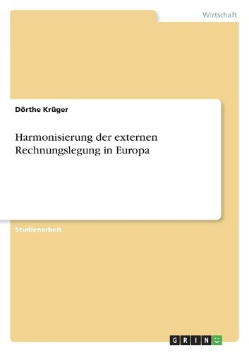 Cover image for Harmonisierung der externen Rechnungslegung in Europa