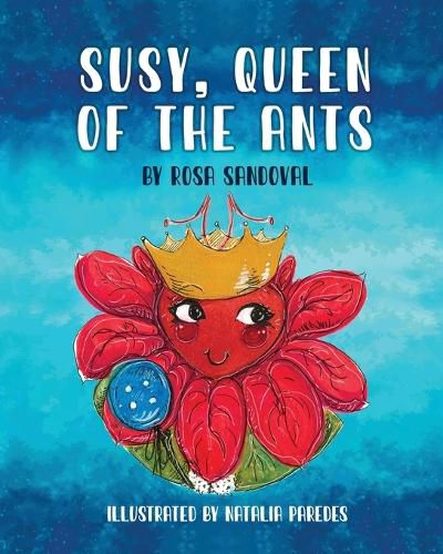 Cover image for Susy, Queen of the Ants