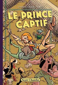 Cover image for Les Trois Voleurs: N? 3 - Le Prince Captif