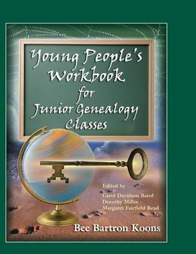 Cover image for Young People's Workbook for Junior Genealogy Classes