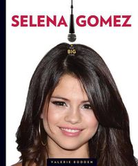 Cover image for The Big Time Selena Gomez