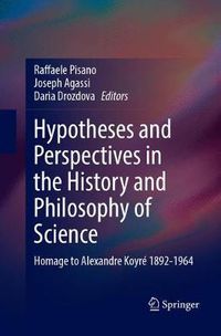 Cover image for Hypotheses and Perspectives in the History and Philosophy of Science: Homage to Alexandre Koyre 1892-1964