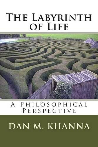 Cover image for The Labyrinth of Life: A Philosophical Perspective