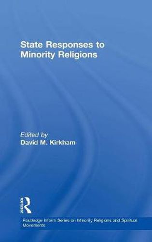 Cover image for State Responses to Minority Religions