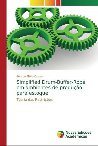 Cover image for Simplified Drum-Buffer-Rope em ambientes de producao para estoque