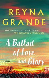 Cover image for A Ballad of Love and Glory