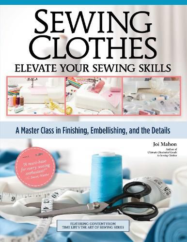 Sewing Clothes-Elevate Your Sewing Skills