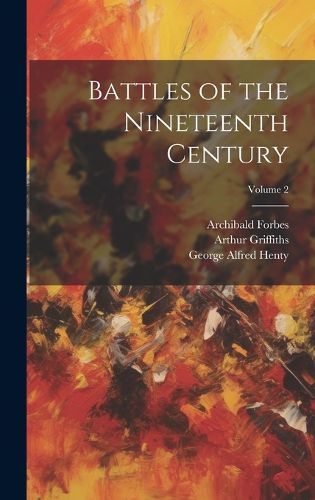 Cover image for Battles of the Nineteenth Century; Volume 2