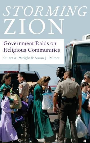 Storming Zion: Government Raids on Religious Communities