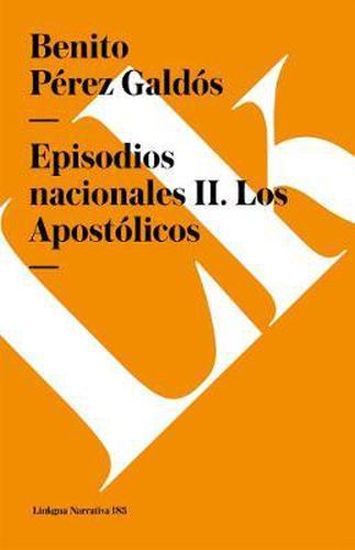 Cover image for Episodios Nacionales II. Los Apostolicos