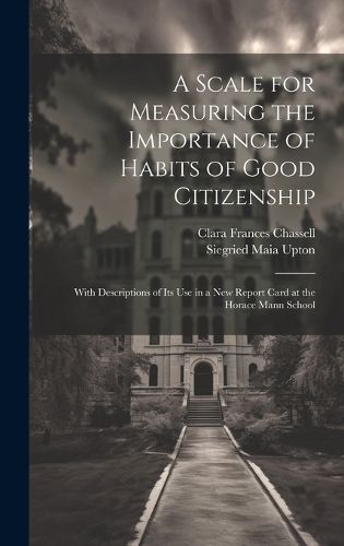 Cover image for A Scale for Measuring the Importance of Habits of Good Citizenship