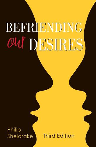 Befriending Our Desires