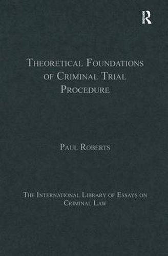 Cover image for Theoretical Foundations of Criminal Trial Procedure