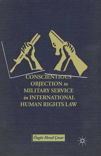 Conscientious Objection to Military Service in International Human Rights Law