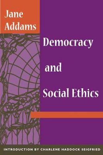 Cover image for Democracy and Social Ethics: An Introduction