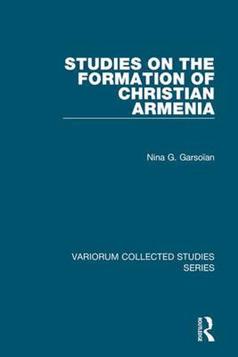 Cover image for Studies on the Formation of Christian Armenia