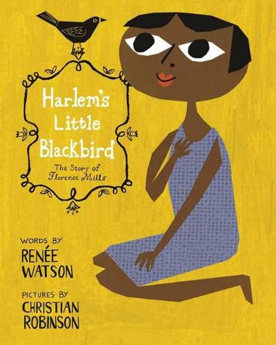 Cover image for Harlem's Little Blackbird: The Story of Florence Mills