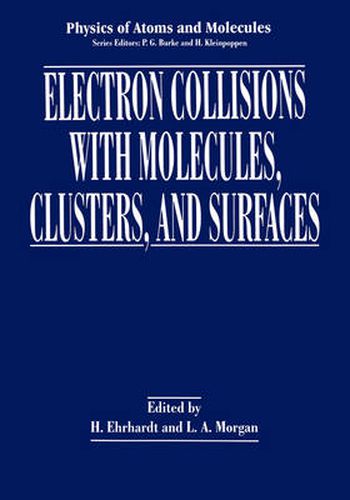Cover image for Electron Collisions with Molecules, Clusters, and Surfaces