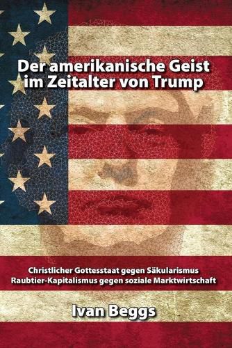 Cover image for Der amerikanische Geist im Zeitalter von Trump