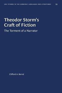 Cover image for Theodor Storm's Craft of Fiction: The Torment of a Narrator