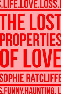 Cover image for The Lost Properties of Love