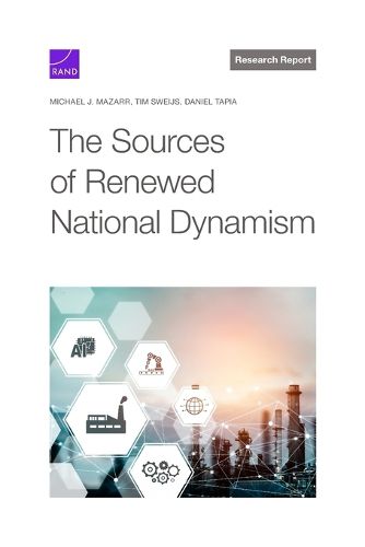 The Sources of Renewed National Dynamism