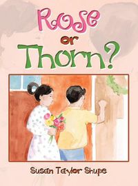 Cover image for Rose or Thorn?