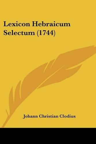 Cover image for Lexicon Hebraicum Selectum (1744)