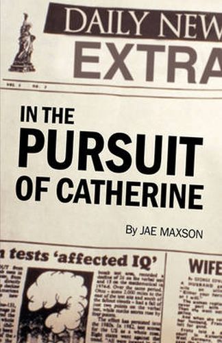 Cover image for In the Pursuit of Catherine