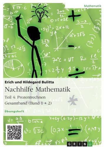 Cover image for Nachhilfe Mathematik - Teil 4: Prozentrechnen. Gesamtband (Band 1 + 2)