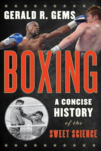 Cover image for Boxing: A Concise History of the Sweet Science