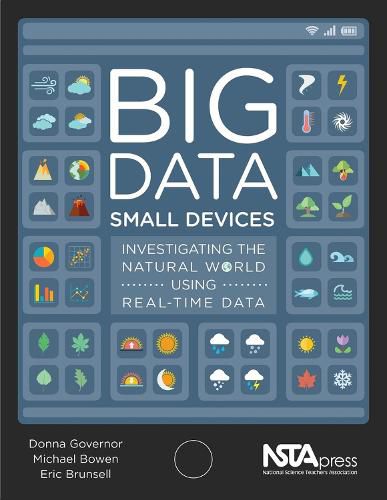 Cover image for Big Data, Small Devices: Investigating the Natural World Using Real-Time Data