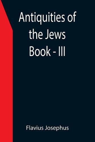 Cover image for Antiquities of the Jews; Book - III