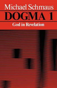 Cover image for Dogma: God in Revelation