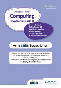 Cover image for Cambridge Primary Computing Teacher's Guide Stage 3 with Boost Subscription