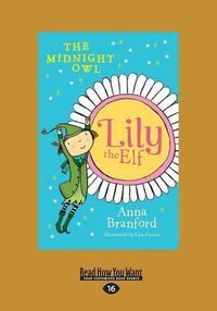 Cover image for The Midnight Owl: Lily the Elf