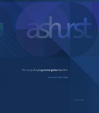 Cover image for Ashurst: The story of a progressive global law firm