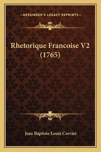 Rhetorique Francoise V2 (1765)