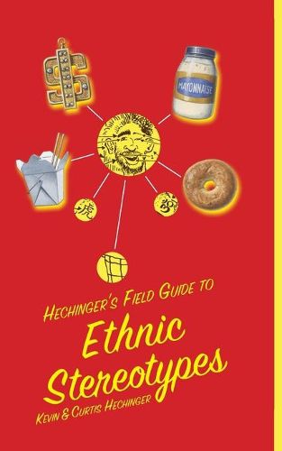 Cover image for Hechinger's Field Guide to Ethnic Stereotypes