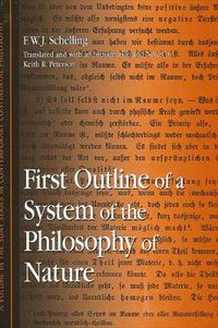 Cover image for First Outline of a System of the Philosophy of Nature