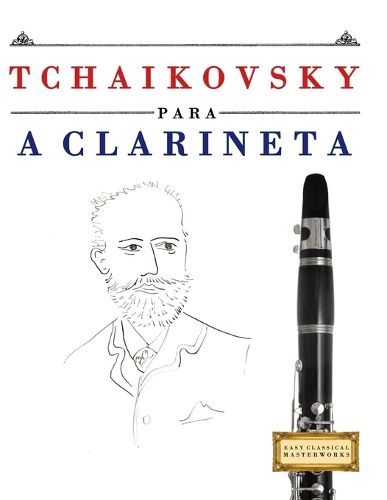 Cover image for Tchaikovsky para a Clarineta