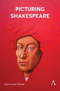 Cover image for Picturing Shakespeare