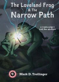 Cover image for The Loveland Frog and the Narrow Path